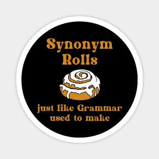 Synonym Rolls - Just Like Grammar Used To Make Magnet